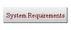 System Requirements